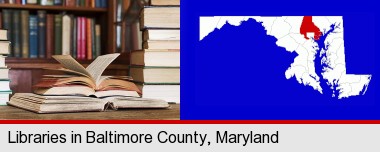 books on a library table and on library bookshelves; Baltimore County highlighted in red on a map