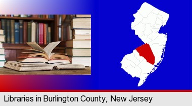 books on a library table and on library bookshelves; Burlington County highlighted in red on a map