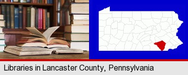 books on a library table and on library bookshelves; Lancaster County highlighted in red on a map